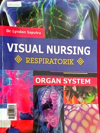 Visual Nursing : Respiratorik