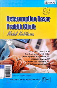 Keterampilan Dasar Praktik Klinik : Modul Kebidanan