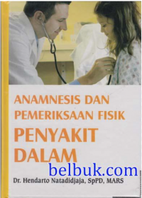 Image of Anamnesis dan Pemeriksaan Fisik Penyakit Dalam