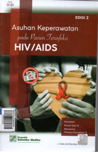 Asuhan Keperawatan pada Pasien Terinfeksi HIV/AIDS
