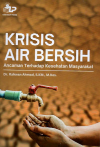 Krisis air bersih, ancaman terhadap kesehatan masyarakat