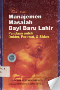 Image of Manajemen Masalah Bayi Baru Lahir