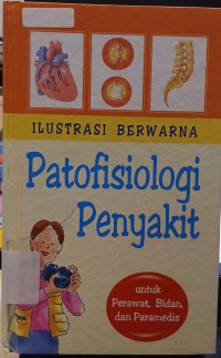 Patofisiologi penyakit untuk perawat, bidan, dan paramedis