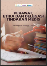 Image of PERAWAT, ETIKA DAN DELEGASI TINDAKAN MEDIS