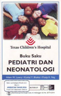 Image of Texas Children's Hospital : Buku Saku Pediatri dan Neonatologi
