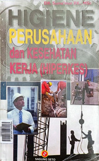 Higiene Perusahan dan Kesehatan Kerja (Hiperkes)