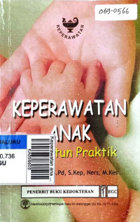 Keperawatan Anak Penuntun Praktik